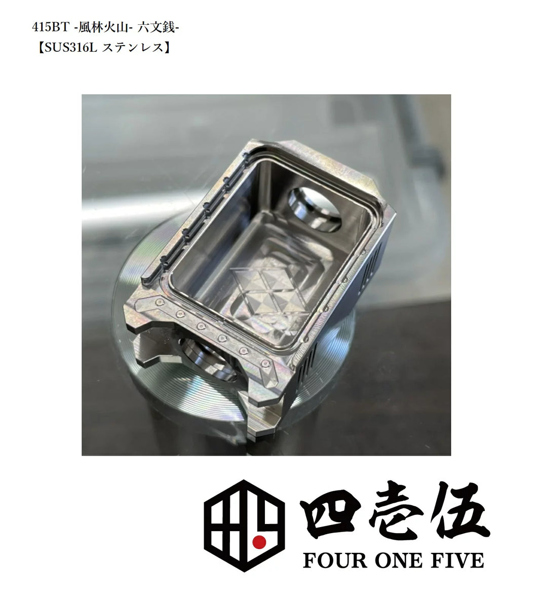 SS316L ver  415BT -風林火山 -Fu-Rin-Ka-Zan-   - rokumonsen